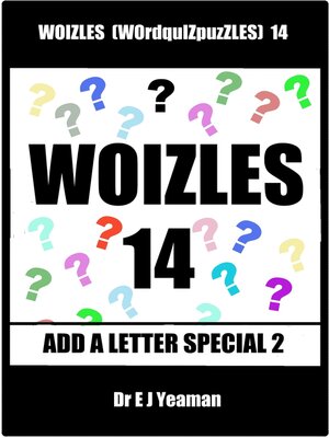 cover image of Woizles (WOrdquIZpuzzLES) 14 Add a Letter Special 2